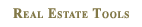 Real Estate Tools